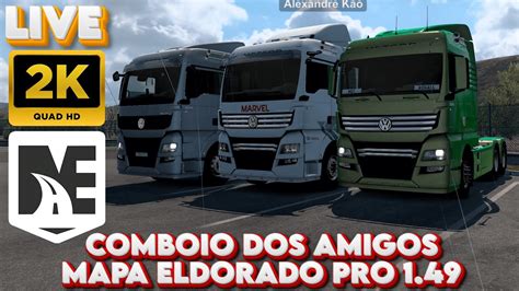 Euro Truck Simulator 2 Comboio Com Os Amigos No Mapa Eldorado Pro 1