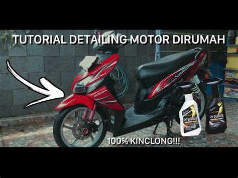 Tutorial Bikin Motor Kalian Terasa Baru Detailing Ala Ala Vario