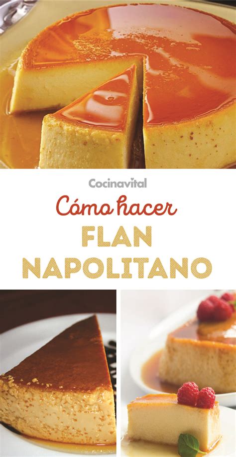 Arriba Imagen Receta De Como Hacer Flan Napolitano Abzlocal Mx