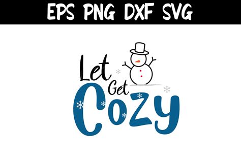 Let Get Cozy Svg Season Graphic By Lmy · Creative Fabrica