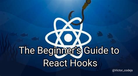 Learn React Hooks A Beginners Guide