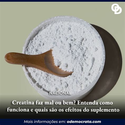 Creatina faz mal ou bem Entenda como funciona e quais são os efeitos