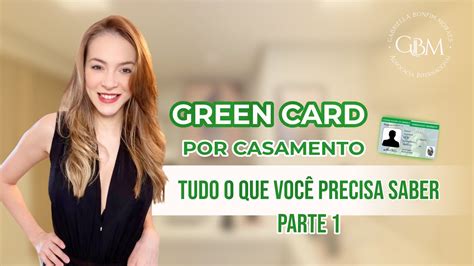 TUDO O QUE VOCÊ PRECISA SABER SOBRE GREEN CARD POR CASAMENTO PARTE