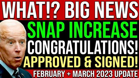 New Snap Increase Is Approved Coming March Big Low