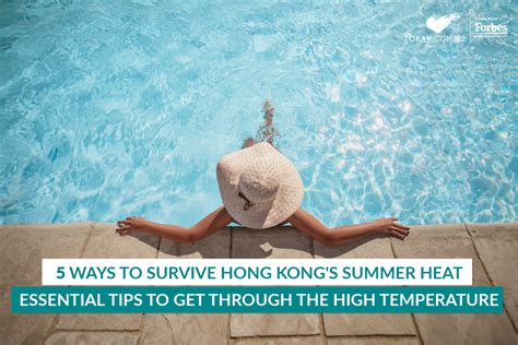 5 Ways To Survive Hong Kong S Summer Heat Essential Tips To Get Through The High Temperature