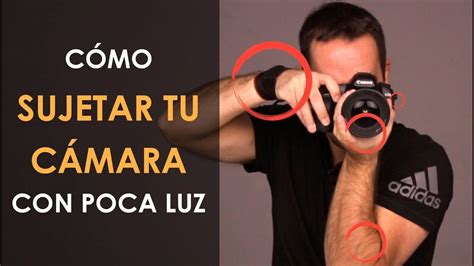 Cómo Sujetar Correctamente Una Cámara de Fotos Réflex y Evitar Fotos