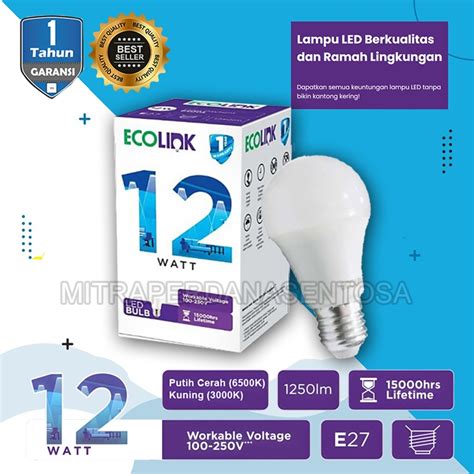 Jual Lampu Led Ecolink Bohlam Bulb Watt W W Watt Resmi Putih