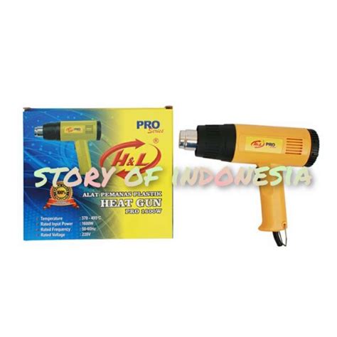Promo Hnl H L Heat Gun Hot Gun Alat Pemanas Plastik Listrik Watt Diskon Di Seller