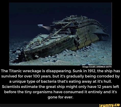 The Titanic Wreckage Is Disappearing Sunk In 1912 The Ship Has