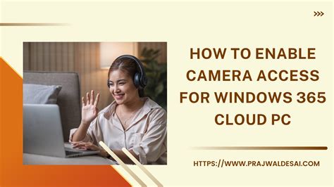 How To Enable Camera Access For Windows 365 Cloud PC