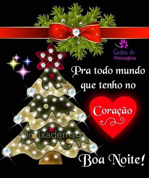 Mensagens De Boa Noite E Feliz Natal E Um Ano Novo Maravilhoso A Todos