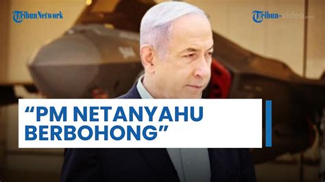 UPDATE Hari Ke 114 Perang Israel Hamas Netanyahu Bohong Surat Al