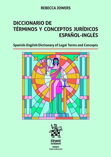 Diccionario De Términos Y Conceptos Jurídicos Español Inglés Spanish