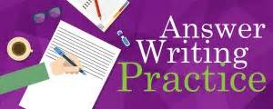 Upsc Mains Answer Writing Practice Importance Of Answer Writing For