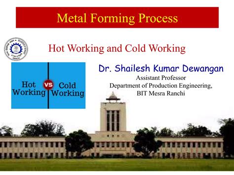 Hot Working And Cold Working Operation Pptx