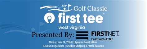 First Tee Golf Classic First Tee West Virginia