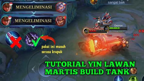 Tutorial Yin Lawan Hero Hero Tebal Di Exp Lane Serta Build Dan Emblem