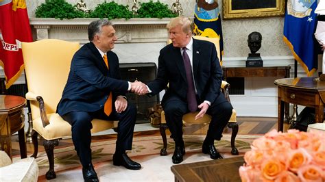 Viktor Orban, Hungary’s Far-Right Leader, Gets Warm Welcome From Trump ...