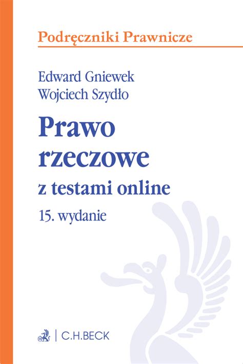 Prawo Rzeczowe Z Testami Online Wydanie 15 2024 Edward Gniewek