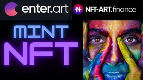 How To Mint Your NFT On The Enter Art Launchpad NFT Art Finance YouTube