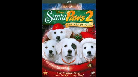 Opening And Closing To Santa Paws 2 The Santa Pups 2012 Dvd Youtube