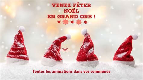 Venez fêter Noël en Grand Orb grandorb fr