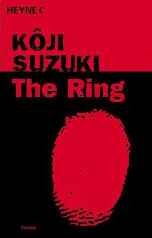 The Ring von Koji Suzuki als Taschenbuch Portofrei bei bücher de