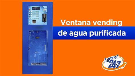 Ventana Vending De Agua A Granel Youtube