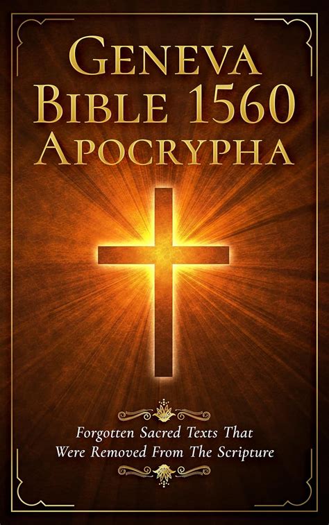 Geneva Bible 1560 Apocrypha Forgotten Sacred Texts That Were Removed From The Scripture