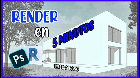 Como Hacer Renders F Cil Y R Pido Revit Photoshop Youtube