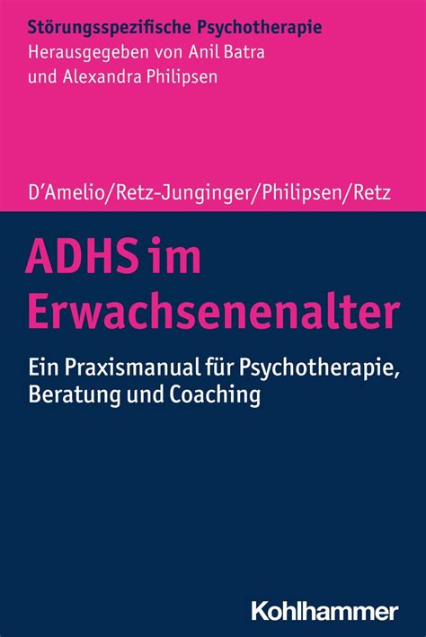 Adhs Im Erwachsenenalter Von Roberto D Amelio Petra Retz Junginger