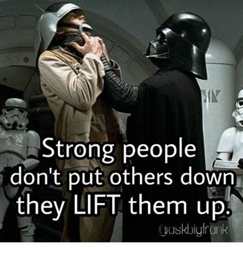 Image Result For Darth Vader Lift Them Up Star Wars Jokes Star Wars Humor Funny Quotes