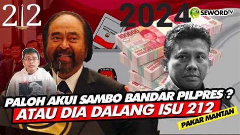 Alifurrahman PALOH AKUI SAMBO BANDAR PILPRES ATAU DIA DALANG 212