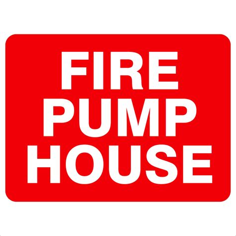 Fire Pump House Buy Now Discount Safety Signs Australia