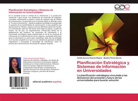 Planificación Estratégica Y Sistemas De Información En Universidades