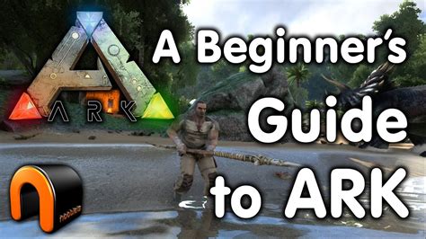 How To Get Started In ARK A Beginners Guide YouTube