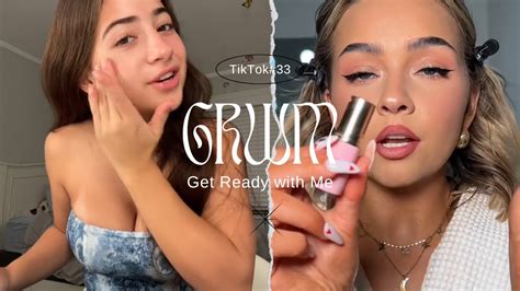 GRWM Get Ready With Me Makeup Tutorial GRWM Tiktok Compilation