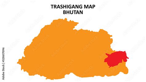 Trashigang State And Regions Map Highlighted On Bhutan Map Stock