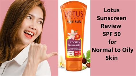 Lotus Herbal Safe Sun UV Screen Matte Gel With SPF 50 Review Lotus