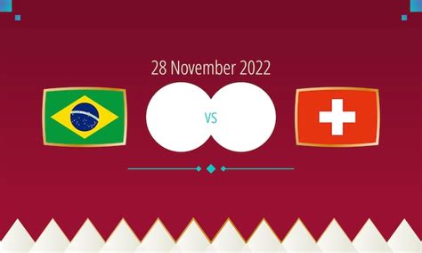 Brasil vs suiza partido de fútbol competencia internacional de fútbol