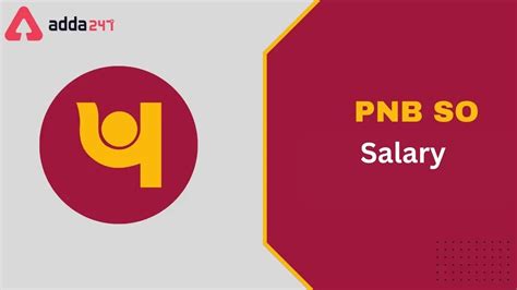 PNB SO Salary 2024 Pay Scale Structure Allowances Benefits