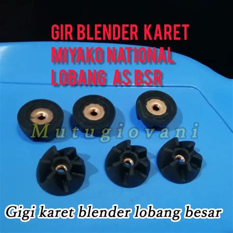 Gigi Karet Gear Drat Besar Blender Miyako Panasonic National Model Lama