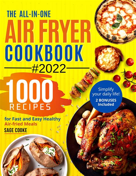 Air Fryer Cookbook The All In One 2022 Air Fryer Bible 1000 Recipes