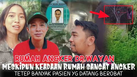 VIRAL Keadaan Rumah Mewah Dr Wayan Terbengkalai Dan Angker Tetep