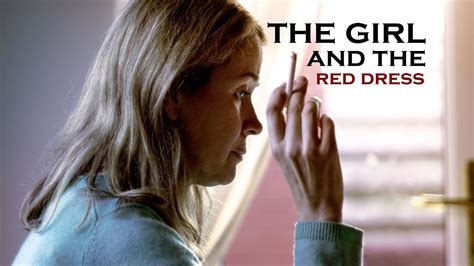 The Girl And The Red Dress Short Film Youtube