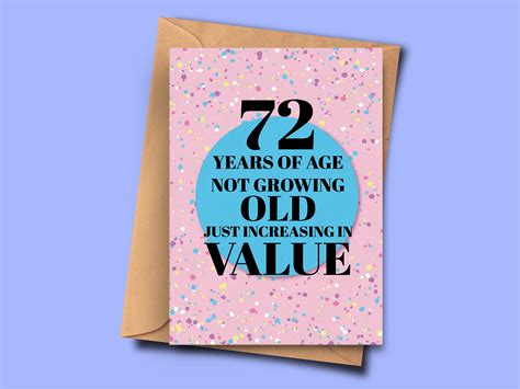 Funny 72nd Birthday Card 72 Years Of Age Not Growing Old Just Etsy