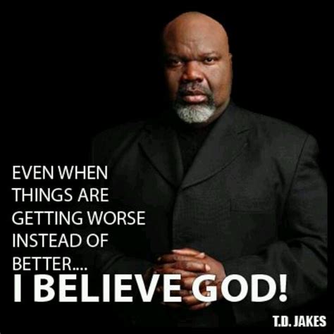 Bishop Td Jakes Quotes On Life Quotesgram