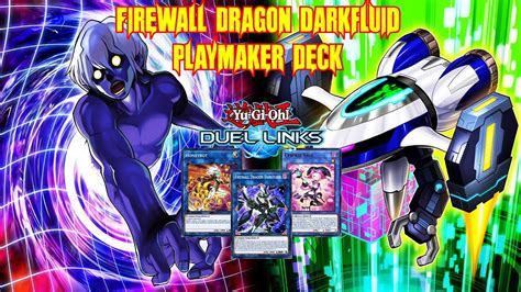 Playmaker Deck Firewall Dragon Darkfluid Meta Deck Ranked Duel