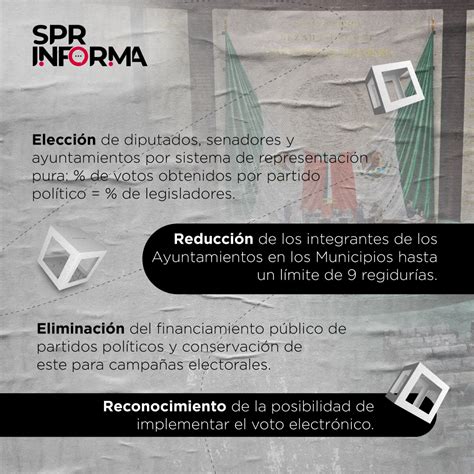 SPR Informa Conoces Las Propuestas De La Reforma Constitucional En