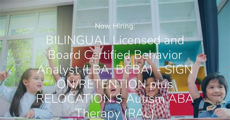 Bilingual Licensed And Board Certified Behavior Analyst Lba Bcba